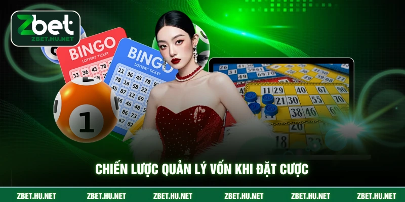 Chiến lược quản lý vốn khi đặt cược
