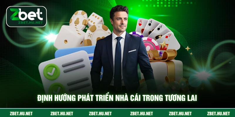 CEO ZBET Định hướng phát triển nhà cái trong tương lai